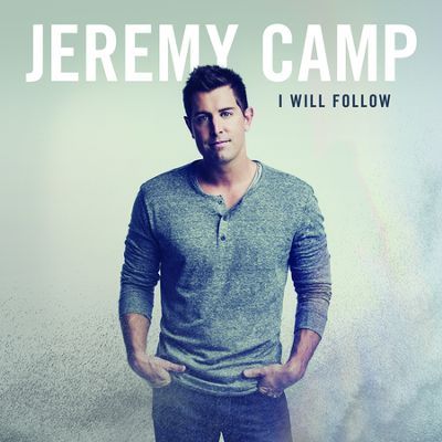 Top Jeremy Camp Songs & Albums in 2023