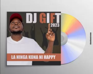 Dj Gift – La Ni Nga Kona Ni Happy Album